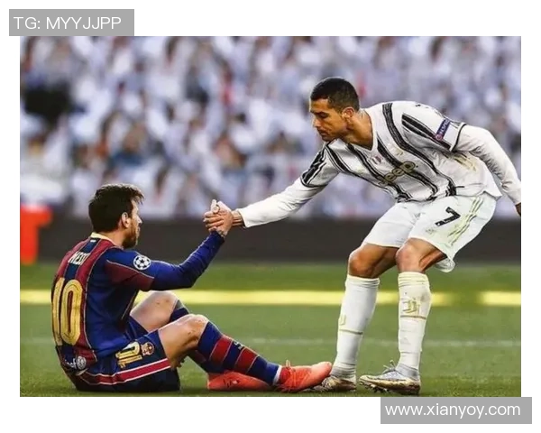 究竟哪位足球巨星更为出色细数梅西与C罗的辉煌成就与影响力 究竟哪位足球巨星更为出色细数梅西与C罗的辉煌成就与影响力